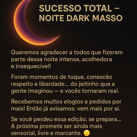 Foto 3 de Noite Dark Masso